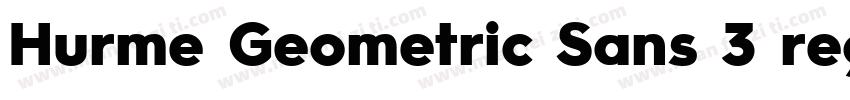 Hurme Geometric Sans 3 regular字体转换